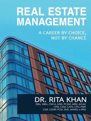 cover image of Real Estate Management- a Career by Choice, Not by Chance